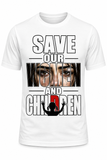 Save our women and children white t shirt